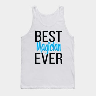 Best Magician Ever Tank Top